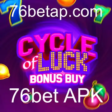 Explorando o Fascinante Jogo 'CycleofLuckBonusBuy' e o Mundo do 76bet APK