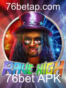 Explorando o Mundo de RaveHigh e a Tendência do 76bet APK